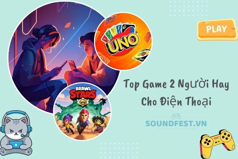 top-game-2-nguoi-hay-cho-dien-thoai-20-tro-choi-doi-khang-giai-tri