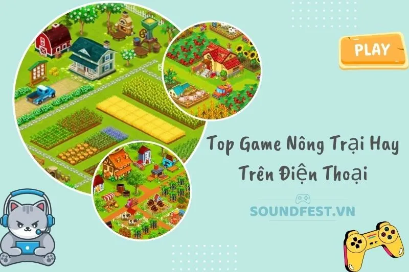 top-game-nong-trai-hay-tren-dien-thoai-thu-gian-giai-tri-dinh-cao