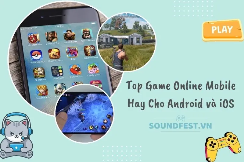 top-game-online-mobile-hay-cho-android-va-ios-kham-pha-ngay-danh-sach-hot